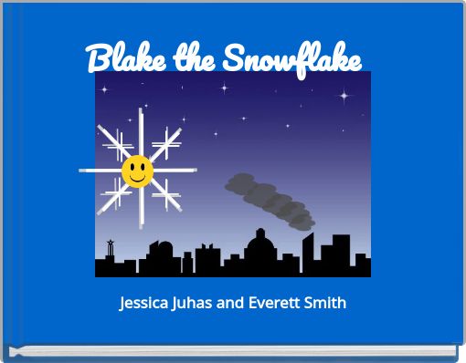 Blake the Snowflake