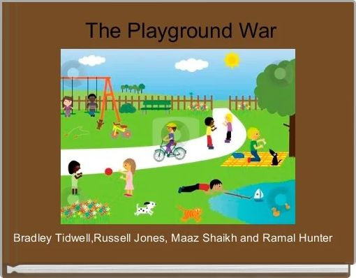  The Playground War