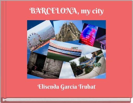 BARCELONA, my city