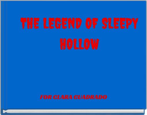 THE LEGEND OF SLEEPY HOLLOW