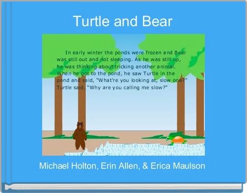 Turtle and Bear 