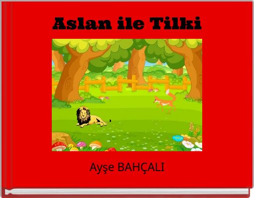 Aslan ile Tilki