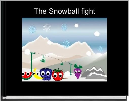 The Snowball fight