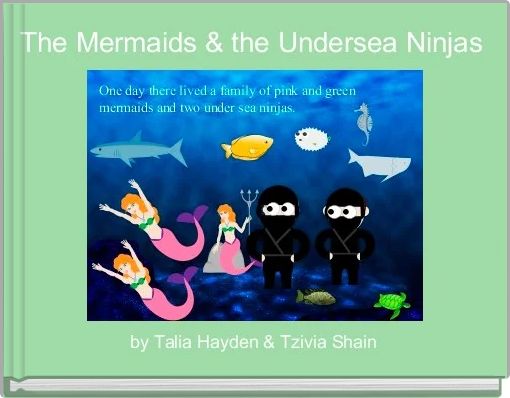 The Mermaids & the Undersea Ninjas