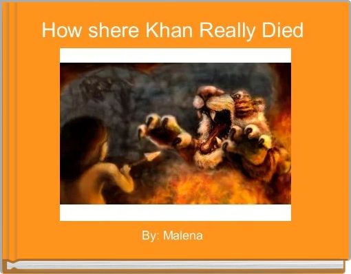 How shere Khan Really Died 