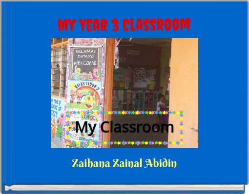 My Year 3 Classroom