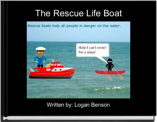 The Rescue Life Boat