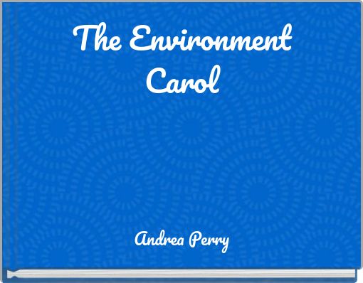 Front cover of 'The Environment Carol' 