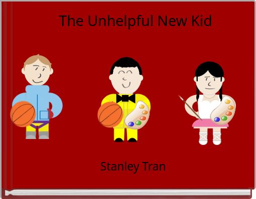 Book Cover for: The Unhelpful New Kid