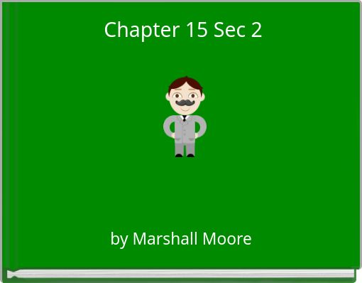 Chapter 15 Sec 2
