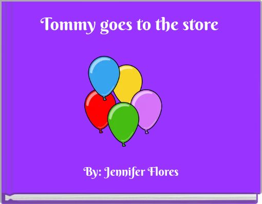 Tommy goes to the store