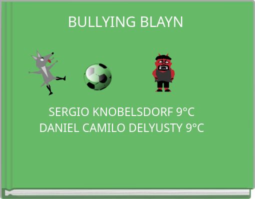 Front cover of 'BULLYING BLAYN' 