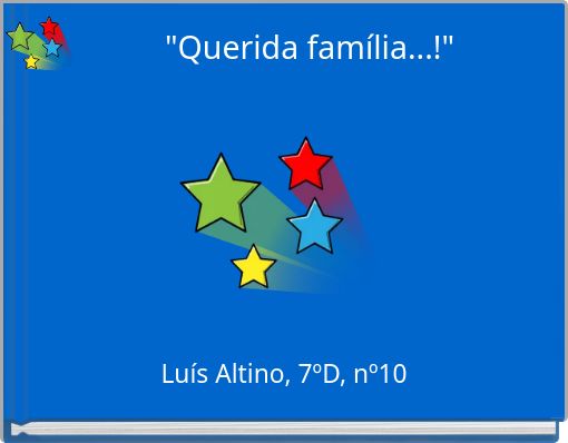 "Querida fam&iacute;lia...!"