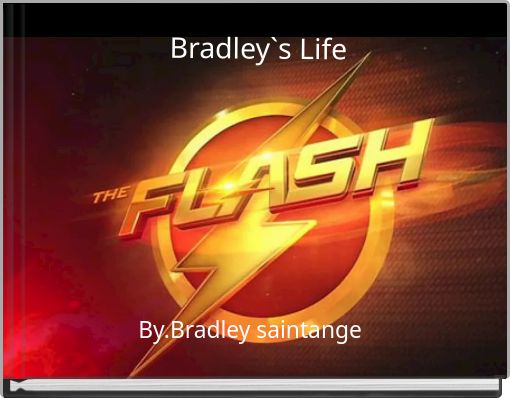 Front cover of 'Bradley`s Life' 