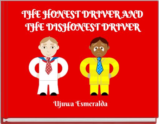 Book Cover for: THE HONEST DRIVER AND THE DISHONEST DRIVER