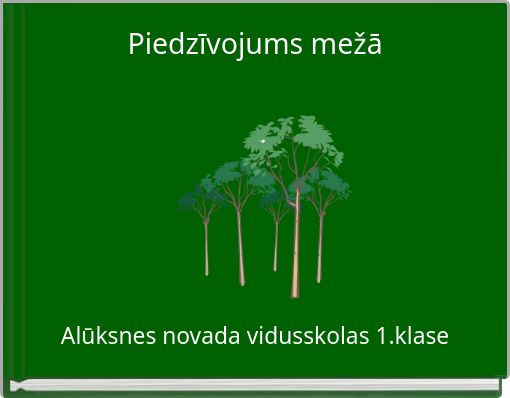 Piedzīvojums mežā