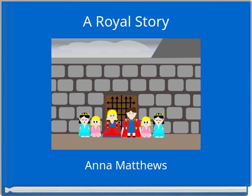 A Royal Story