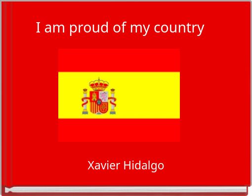 "I am proud of my country" - Free stories online. Create books for kids ...