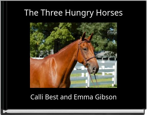 Front cover of 'The Three Hungry Horses' 