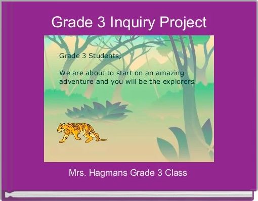 Grade 3 Inquiry Project
