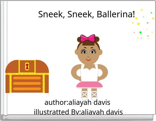 Front cover of 'Sneek, Sneek, Ballerina!' 
