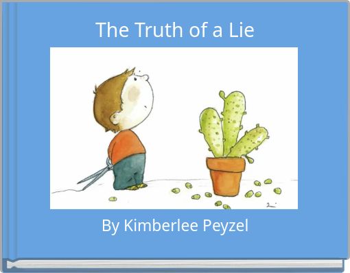 Front cover of 'The Truth of a Lie' 