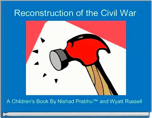 Reconstruction of the Civil War