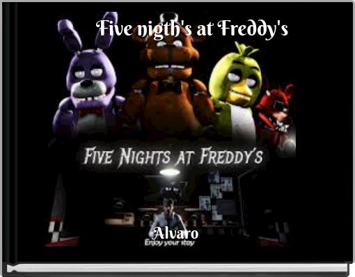 Five nigth's at Freddy's