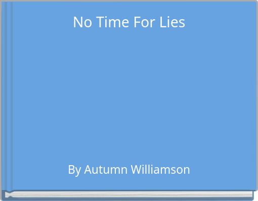 Front cover of 'No Time For Lies' 