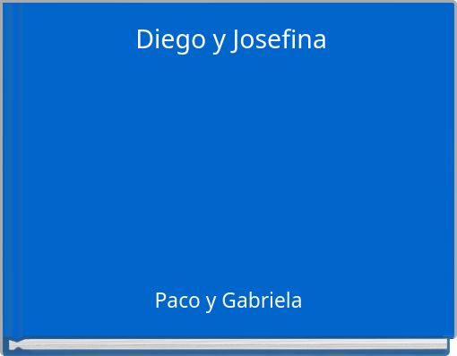 Diego y Josefina