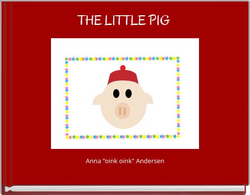 Book Cover for: THE LITTLE PIG