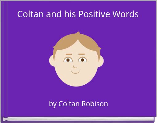 Coltan and his Positive Words