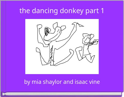 the dancing donkey part 1