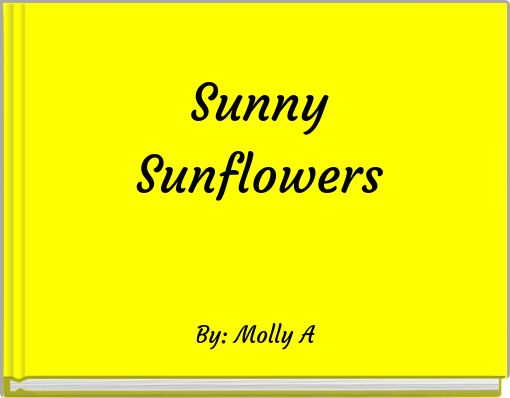 Sunny Sunflowers