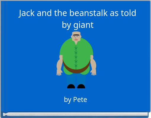 Front cover of 'Jack and the beanstalk as told by giant' 