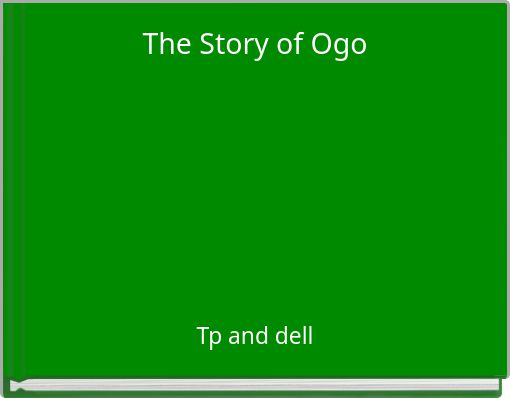 Book Cover for: The Story of Ogo