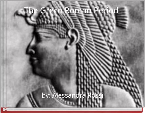 The Greco Roman Period