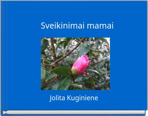 Front cover of 'Sveikinimai mamai' 