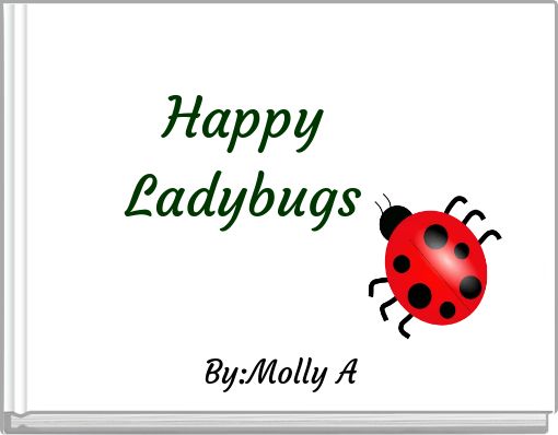 Happy Ladybugs
