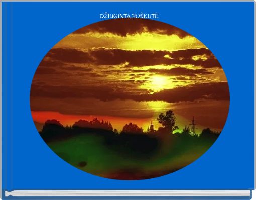 Front cover of 'DŽIUGINTA POŠKUTĖ' 