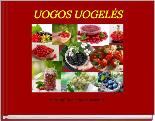 Front cover of 'UOGOS UOGELĖS' 