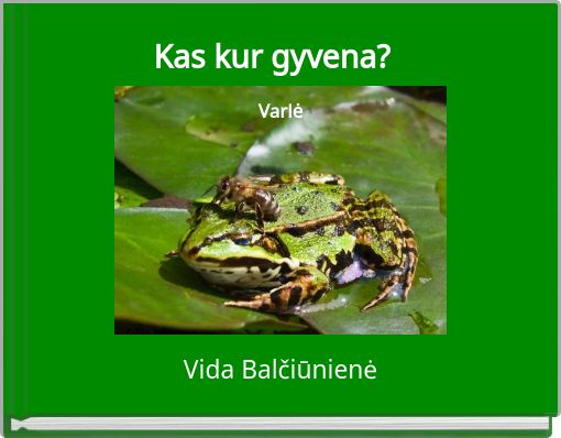 Book Cover for: Kas kur gyvena?