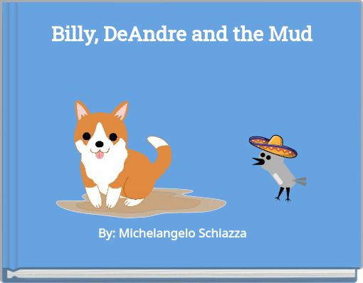 Billy, DeAndre and the Mud