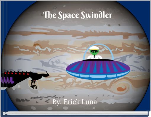 The Space Swindler