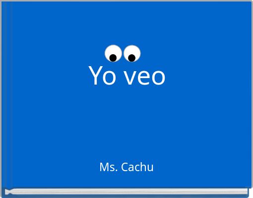 Yo veo