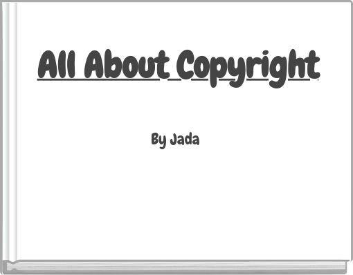 All About Copyright