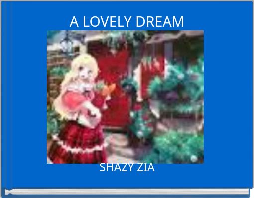 Front cover of 'A LOVELY DREAM' 