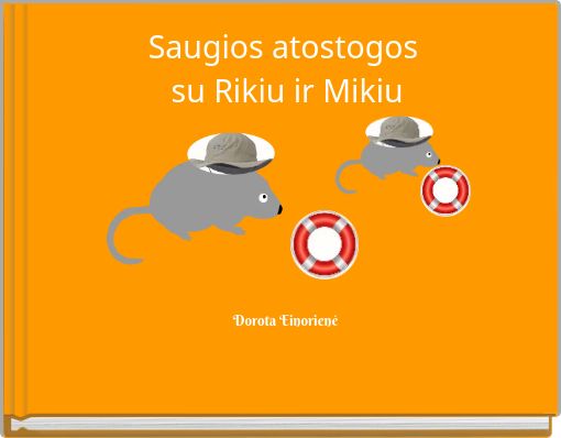 Front cover of 'Saugios atostogos su Rikiu ir Mikiu Dorota Einorienė' 