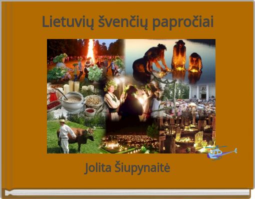 Front cover of 'Lietuvių švenčių papročiai' 