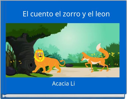 Front cover of 'El cuento el zorro y el leon' 